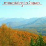 4 reasons to visit mountains in Japan