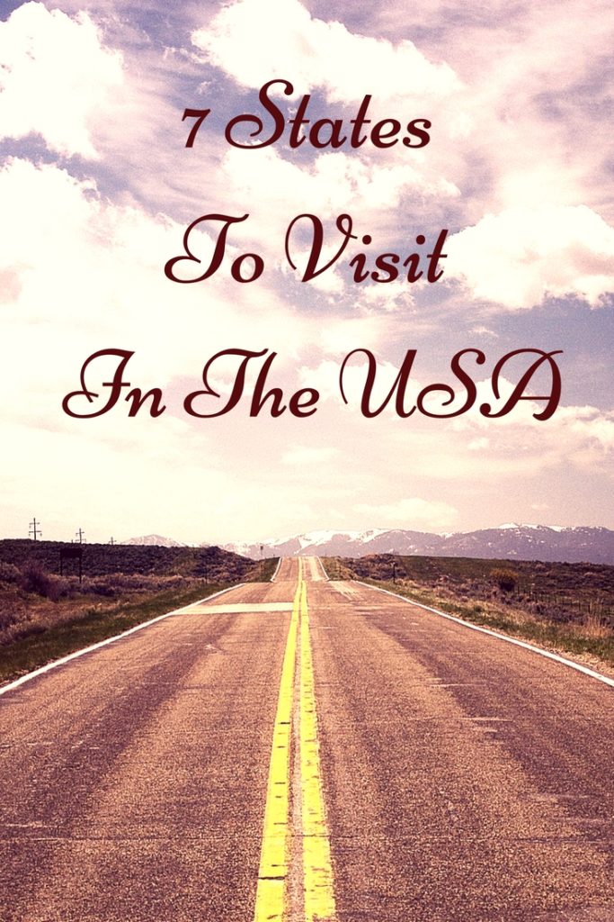 7 States To Visit In The USA